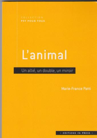 L'animal, Un allié, un double, un miroir