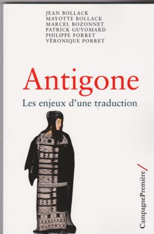 Antigone Les enjeux d'une traduction