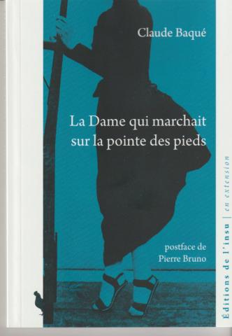 La dame qui marchait sur la pointe des pieds