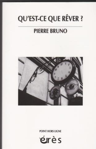 Qu'est-ce que rêver?