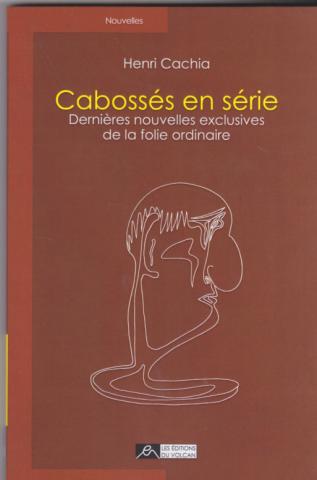 cabossés en série