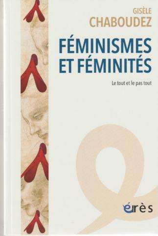 Féminismes et féminités