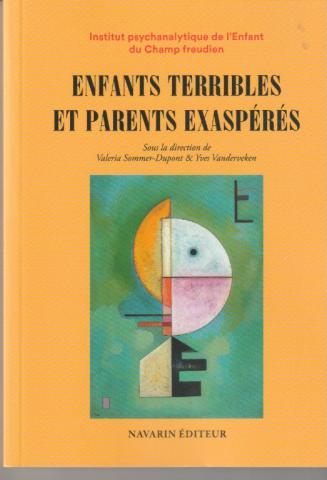 Enfants terribles et parents exaspérés