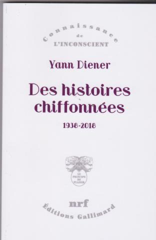 Des histoires chiffonnées 1938-2018
