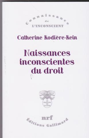 Naissances inconscientes du droit