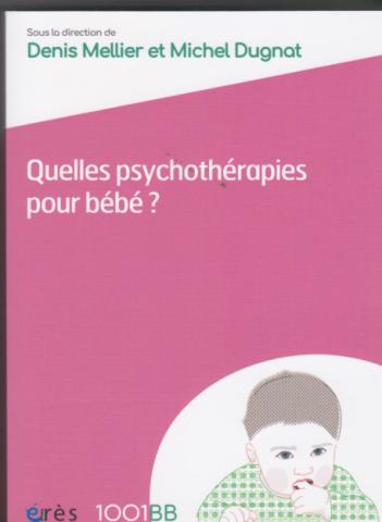 Quelles psychothérapies pour bébé?