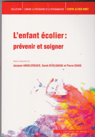 L'enfant écolier : prévenir et soigner