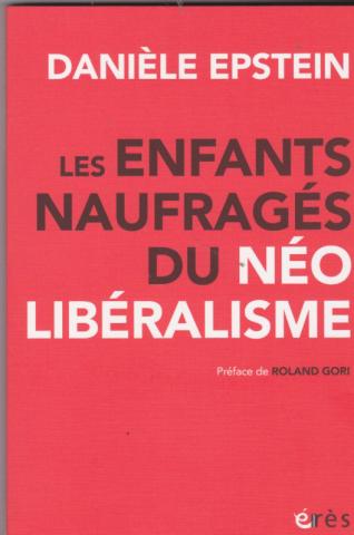 Les enfants naufragés du néo libéralisme