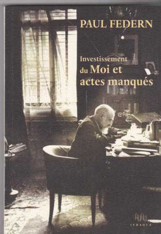 Investissement du moi et actes manqués