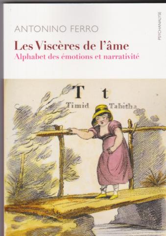 Les viscères de l'âme. Alphabet des émotions et narrativité