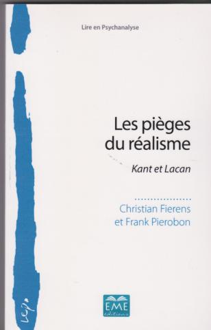 Les pièges du réalisme.Kant et Lacan
