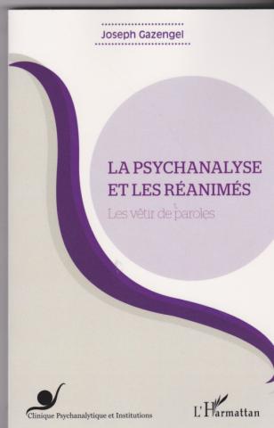 La psychanalyse et les réanimés