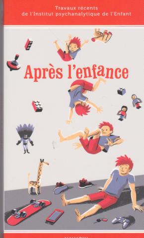 Travaux récents de l'institut psychanalytique de l'enfant