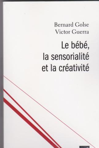 Le bébé, la sensorialité et la créativité