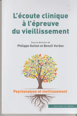 L'écoute clinique à l'épreuve du vieillissement
