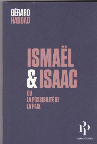 Ismaël et Isaac Ou la possibilité de la paix