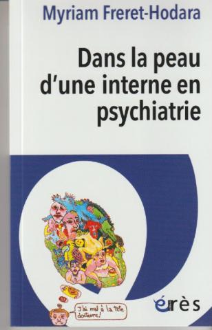 Dans la peau d'un interne en psychiatrie