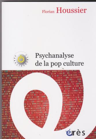 Psychanalyse de la pop culture