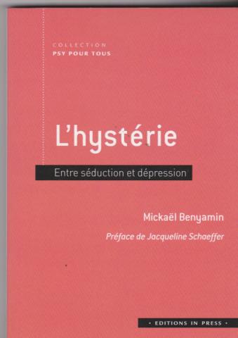 hystérie. entre séduction et dépression