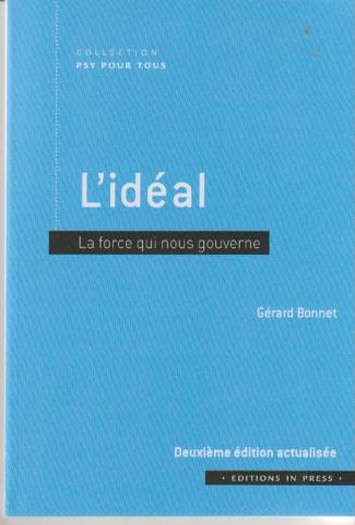L'idéal. La force qui nous gouverne