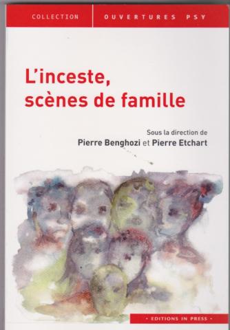 L'inceste, scènes de famille