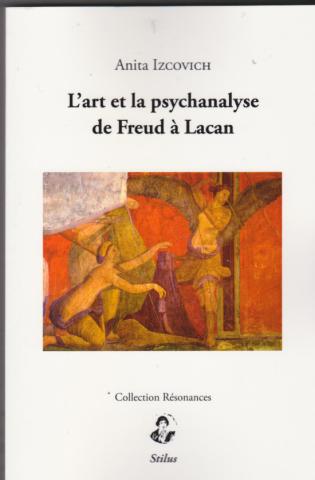 L'art et la psychanalyse de Freud à Lacan