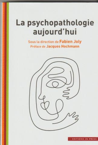 La psychopathologie aujourd'hui