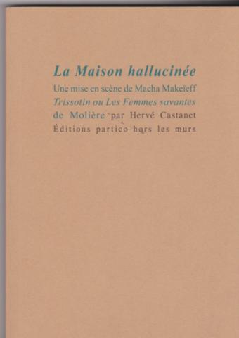 La maison hallucinée