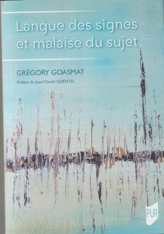 Langue des signes et malaise du sujet