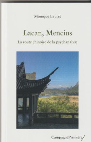 Lacan, Mencius<; La route chinoise de la psychanalyse