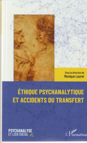Étique psychanalytique et accidents du transfert