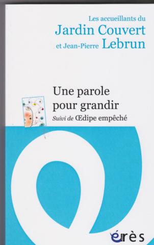 oedipe empêché Maison Verte
