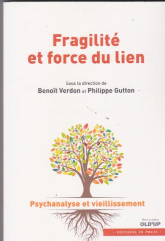 Fragilité et force du lien