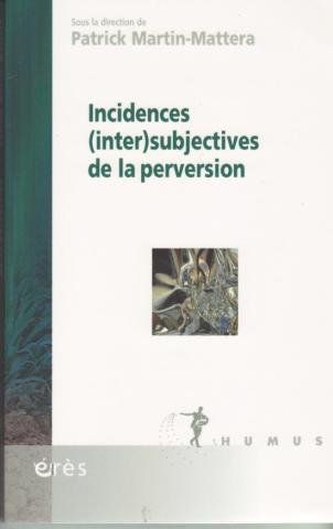 Incidences (inter) subjectives de la perversion
