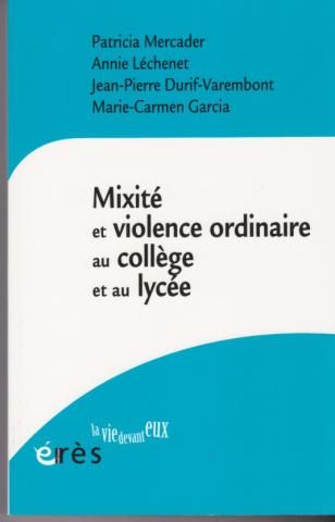 Mixité et violence ordinaire au collège et au lycée