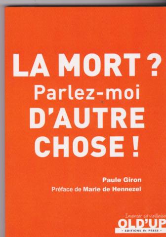La mort ? Parlez-moi d'autre chose!