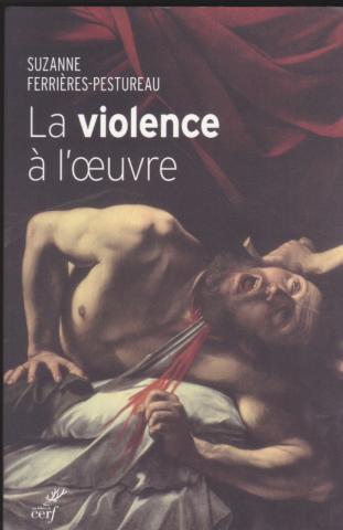 La violence à l'oeuvre