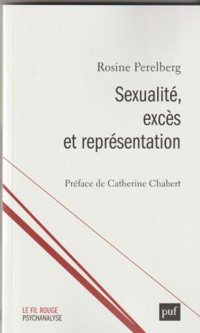 Sexualité, excès et représentation