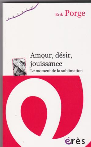 Amour, désir, jouissance