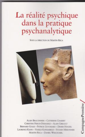 La réalité psychique dans la pratique psychanalytique
