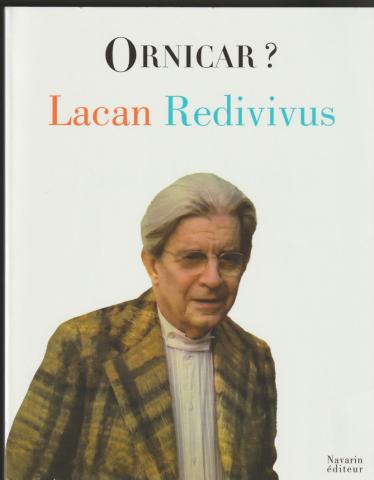 Lacan Redivivus