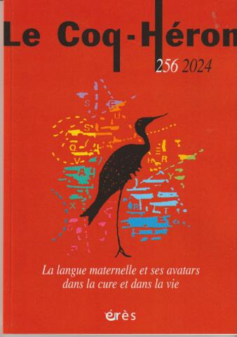 La langue maternelle et ses avatars dans la cure et dans la vie