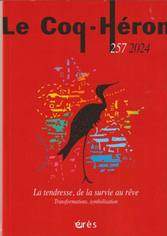 La tendresse, de la survie au rêve. Transformations, symbolisation