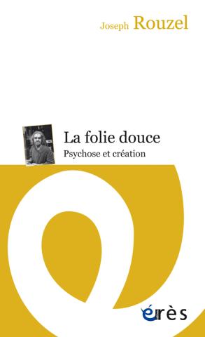 la folie douce