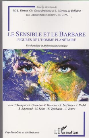 le sensible et le barbare. Figures de l'homme planétaire