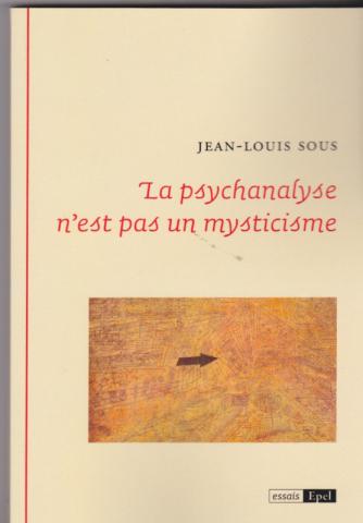 La psychanalyse n'est pas un mysticisme