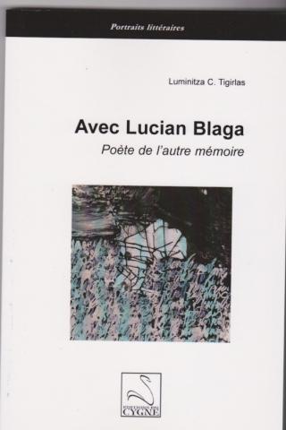 Avec Lucian Blaga. Poète de l'autre mémoire