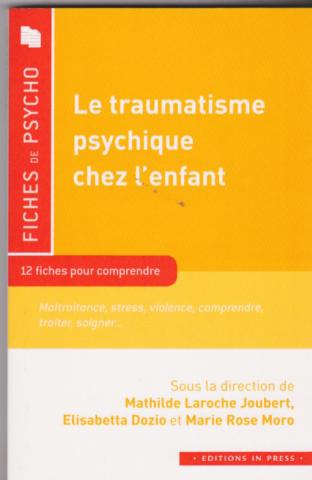Le traumatisme psychique chez l'enfant