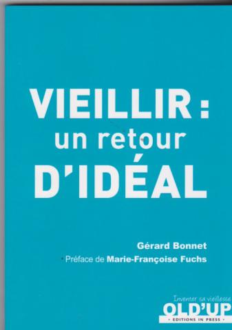 Vieillir : un retour d'idéal