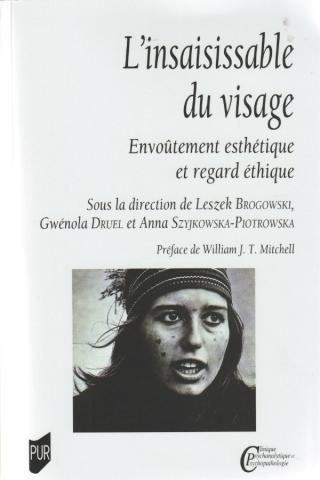 L'insaisissable du visage. Envoûtement esthétique et regard éthique